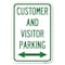 Signmission Reserved Parking Sign Customer and Visit Heavy-Gauge Aluminum Sign, 12" x 18", A-1218-23054 A-1218-23054 - alternate 1